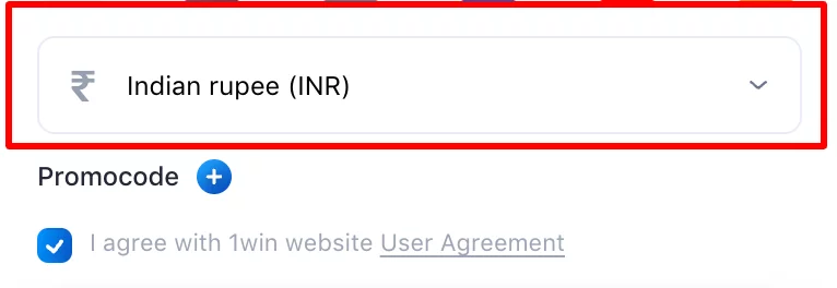 Change the Currency to Rupees While Registering on 1Win.